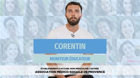 Le témoignage de Corentin moniteur éducateur YouTube