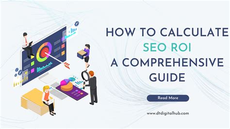 How To Calculate Seo Roi A Comprehensive Guide Dt Digital Hub