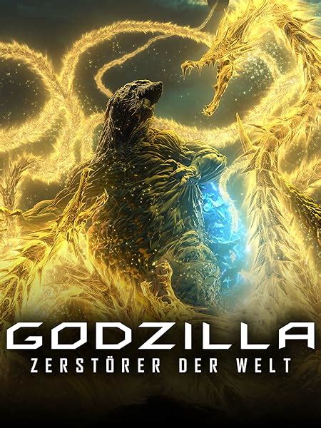 Wer streamt Godzilla Zerstörer der Welt