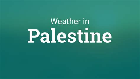 Weather in Palestine