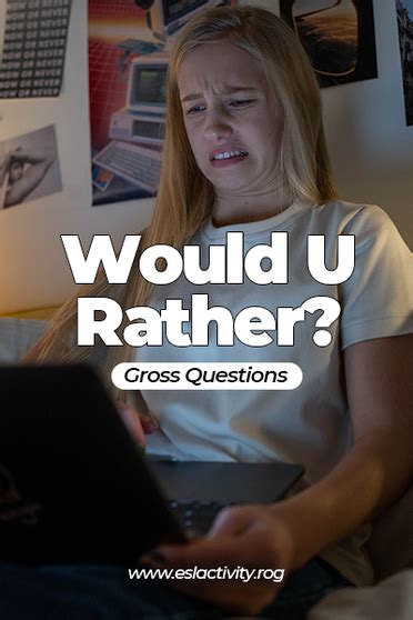 Gross Would You Rather Questions