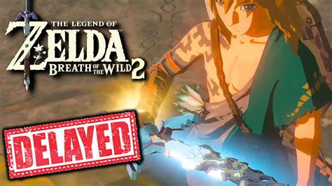 The Legend Of Zelda Breath Of The Wild 2 Release Date Delayed To 2023 Video Games Blogger