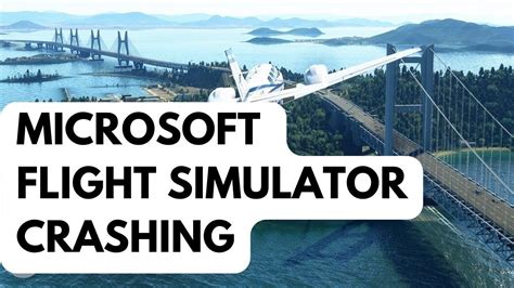 How To Fix Microsoft Flight Simulator Crashing On PC YouTube