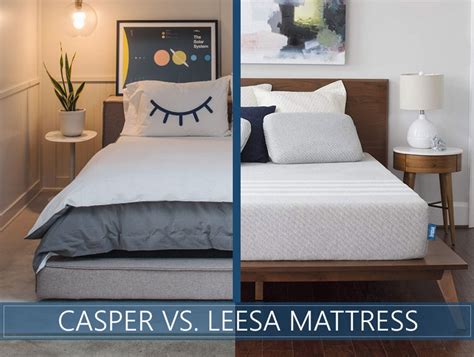 Leesa Vs Casper Mattress Comparison For Which One Is Better