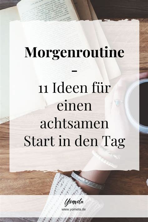 Pin auf Morgenroutine Tipps Ideen für Deinen perfekten Start in den Tag