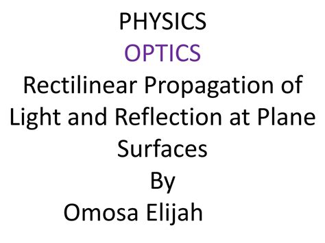 SOLUTION Optics Rectlinear Propagation Of Light Notes Studypool