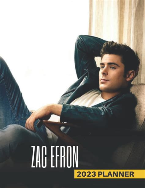 Buy Zac Efron 2023 Planner: Zac Efron Monthy Weekly Daily Planner 2023 ...