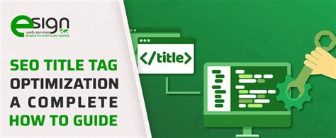 Seo Title Tag Optimization The Complete Guide For