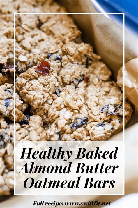 Baked Almond Butter Oatmeal Breakfast Bars Swift Wellness Recipe