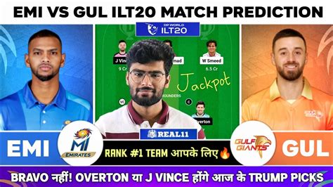 EMI Vs GUL Dream11 EMI Vs GUL Dream11 Prediction MI Emirates Vs Gulf