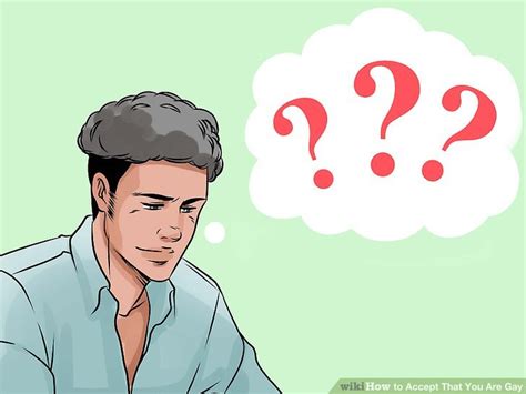 Ways To Accept That You Are Gay Wikihow