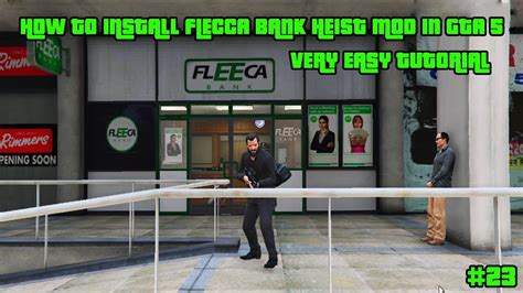 HOW TO INSTALL FLECCA BANK HEIST MOD IN GTA 5 YouTube