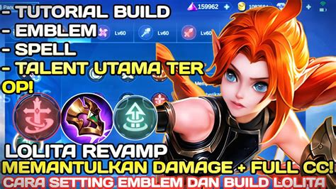 Lolita Revamp Cara Setting Emblem Dan Build Lolita Terkuat