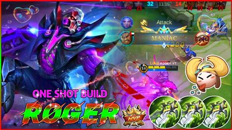 Roger Maniac Roger Gameplay Roger Best Build Mlbb Youtube