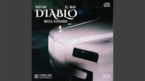 Diablo Feat Xl Mad Mitza Estradda Youtube Music