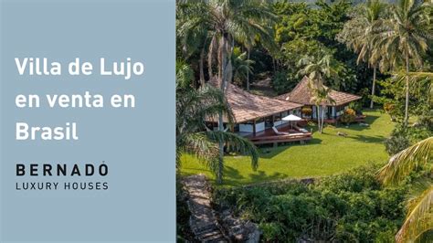 House Tour Villa De Lujo En Ilhabela Brasil Bernad Luxur Homes