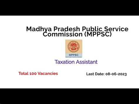 Mppsc Recruitment Taxation Assistant Vacancy Last