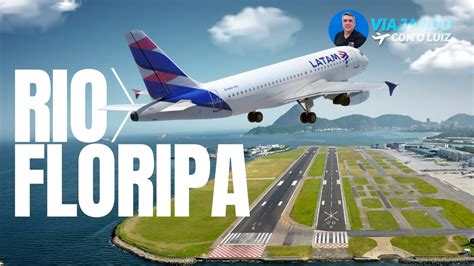 Florianopolis X Rio De Janeiro - RIO DE JANEIRO X FLORIANOPOLIS COM CONEXÃO EM CONGONHAS COM A LATAM ...