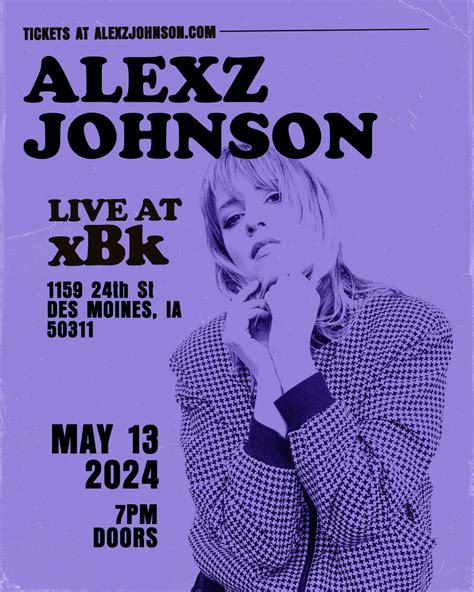 Buy tickets to Alexz Johnson in Des Moines on May 13, 2024