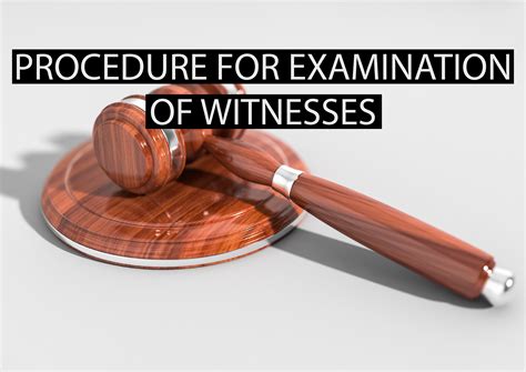 Procedure For Examination Of Witnesses