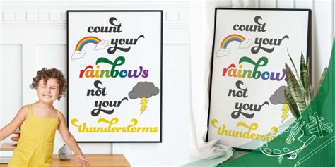 Count Your Rainbows Not Your Thunderstorms Poster Twinkl