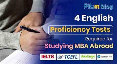 English Proficiency Tests Ielts Toefl Pte Duolingo Pibm’s Global Mba