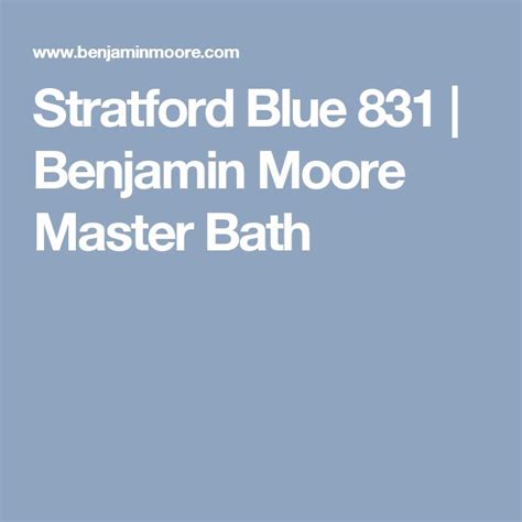 Stratford Blue Benjamin Moore Master Bath Stratford Benjamin