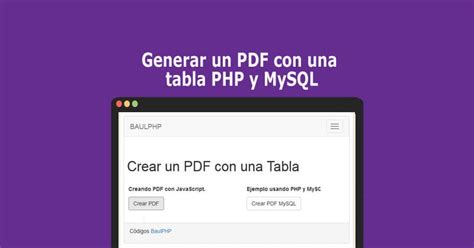 Generar Un Pdf Con Una Tabla Php Y Mysql Baulphp