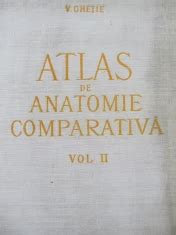 Atlas De Anatomie Comparativa Vol II Vasile Ghetie Eugen Pastea