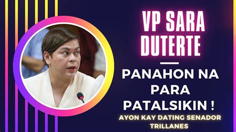 Vp Sara Duterte Panahon Na Para Patalsikin Ayon Kay Dating Senador