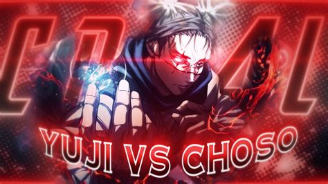 Yuji Vs Choso Montagem Coral Jujutsu Kaisen Amv Edit K