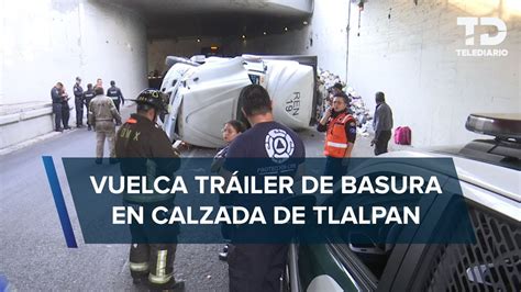 Vuelca tráiler en Calzada de Tlalpan y Eje 8 Sur la circulación se vió