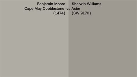 Benjamin Moore Cape May Cobblestone 1474 Vs Sherwin Williams Acier