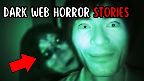 Scary True Dark Web Horror Stories Youtube