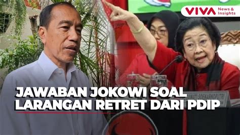 Jawaban Jokowi Soal Pidp Larang Kepala Daerah Ikut Retret Youtube