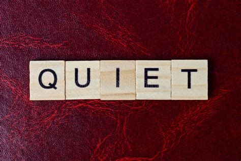 Text The Word Quiet From Gray Wooden Small Letters Stock Image Image