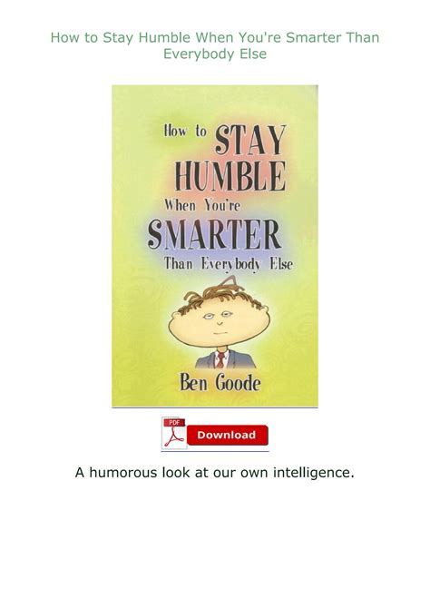 ⚡read⚡ [pdf] How To Stay Humble When Youre Smarter Than Everybody Else