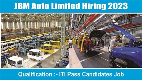 Jbm Auto Limited Hiring