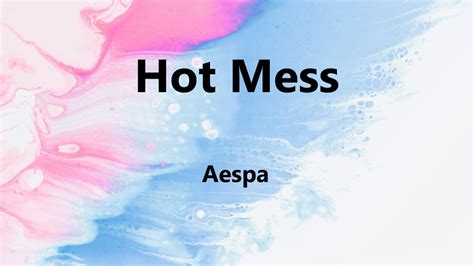 متن و ترجمه آهنگ Hot Mess از Aespa ماگرتا