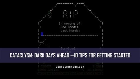 Cataclysm Dark Days Ahead Tips For Getting Started