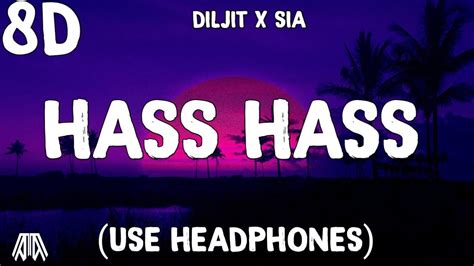 Diljit X Sia Hass Hass 8d Audio Use Headphones 🎧 Youtube