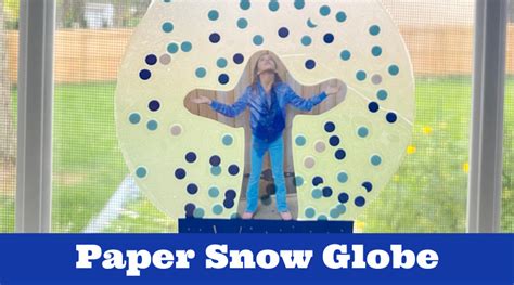 How To Make A Paper Snow Globe Craft With A Photo