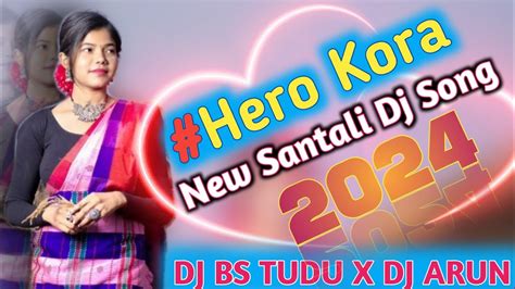 Hero Koranew Santali Dj Song Trending Santali Dj Song Romeo