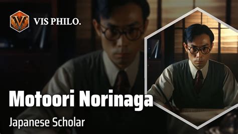 Motoori Norinaga Unraveling Japanese HistoryPhilosopher Biography