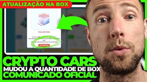 Crypto Cars Nova Atualiza O Na Quantidade De Box Entenda Como Vai