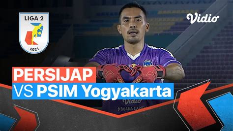 Mini Match Persijap Vs Psim Yogyakarta Liga Vidio