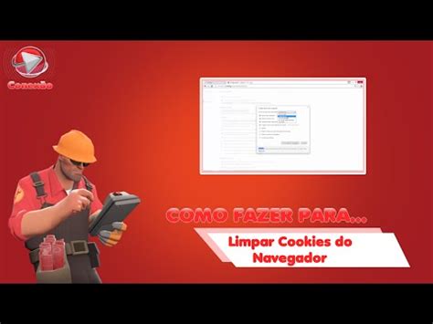 Como Fazer Para Limpar Cookies do Navegador Conexão