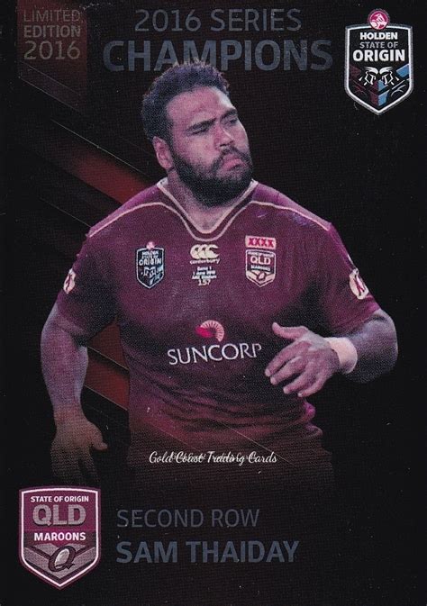 2016 Series State Of Origin Champions Soo18 Sam Thaiday Gold Coast Trading Cards