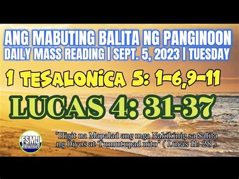 ANG MABUTING BALITA NG PANGINOON SEPT 5 2023 DAILY MASS READING