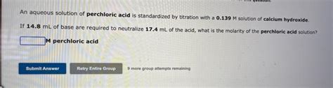 Solved An Aqueous Solution Of Perchloric Acid Is Chegg